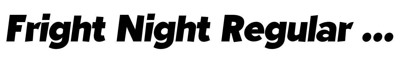 Fright Night Regular Oblique